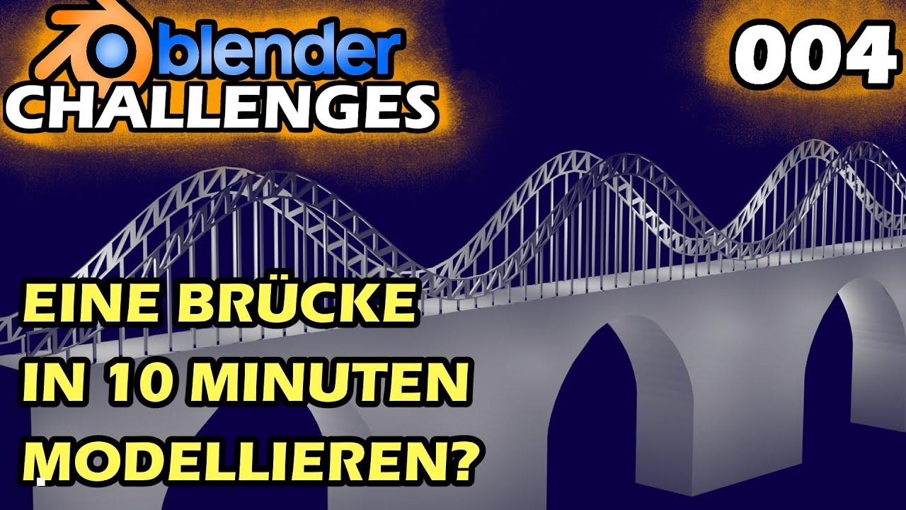 SCHAFFST DU DAS? BRÜCKEN MODELLIEREN IN NUR 10 MINUTEN❗😱🤯  🏆 The Blender Challenges [S1E004]