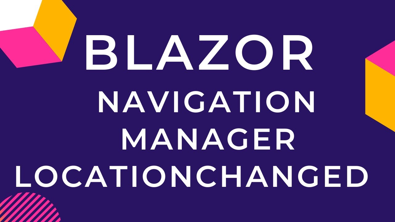 Blazor NavigationManager LocationChanged Event