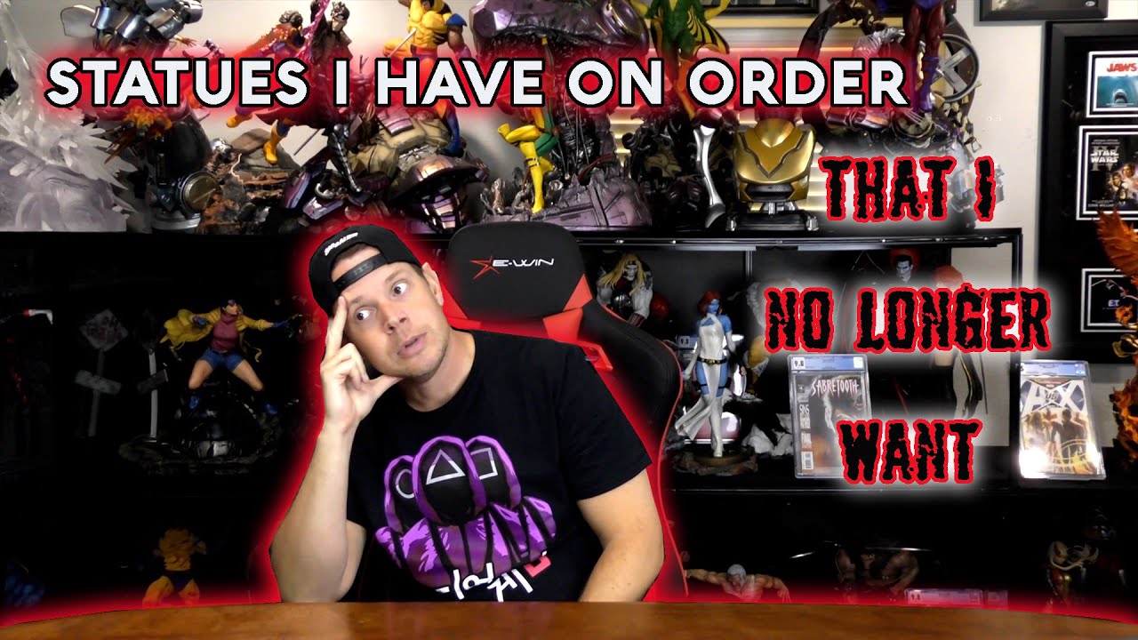 STATUES I have on ORDER and NO LONGER WANT