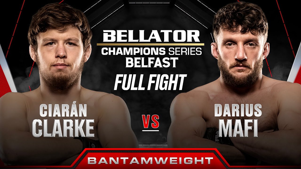 Ciarán Clarke vs Darius Mafi | Bellator Belfast