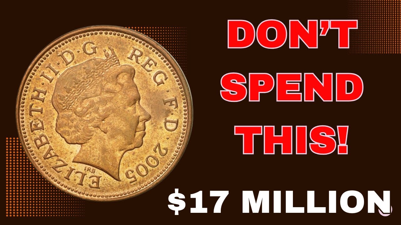 2005 UK Elizabeth II One Penny Coin Worth $17 Million! | Ultra Rare Coins History