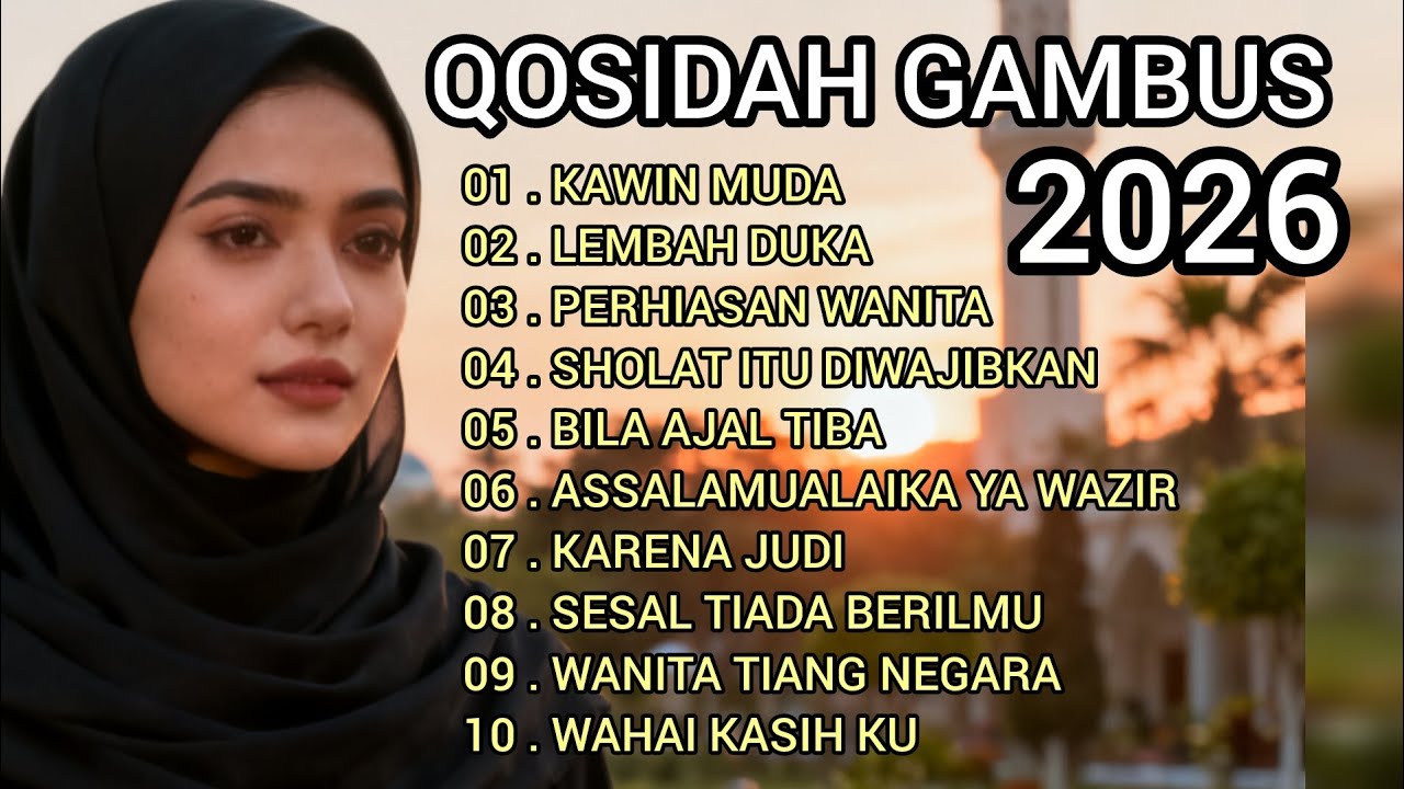 KOLEKSI TERMAHAL 2026 ‼️ QOSIDAH GAMBUS PENYEJUK HATI PALING BANYAK DICARI ‼️