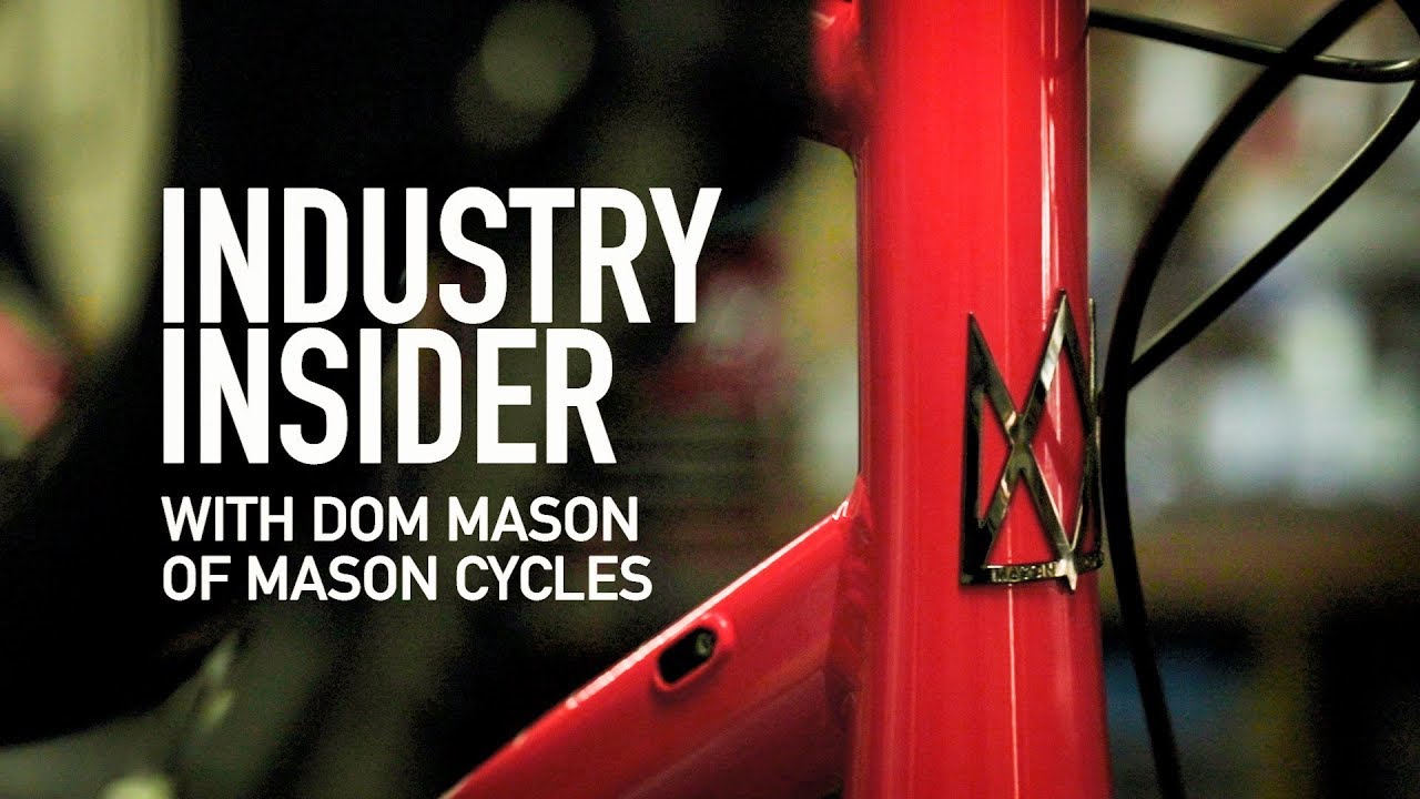 Dom Mason of Mason Cycles | Industry Insider