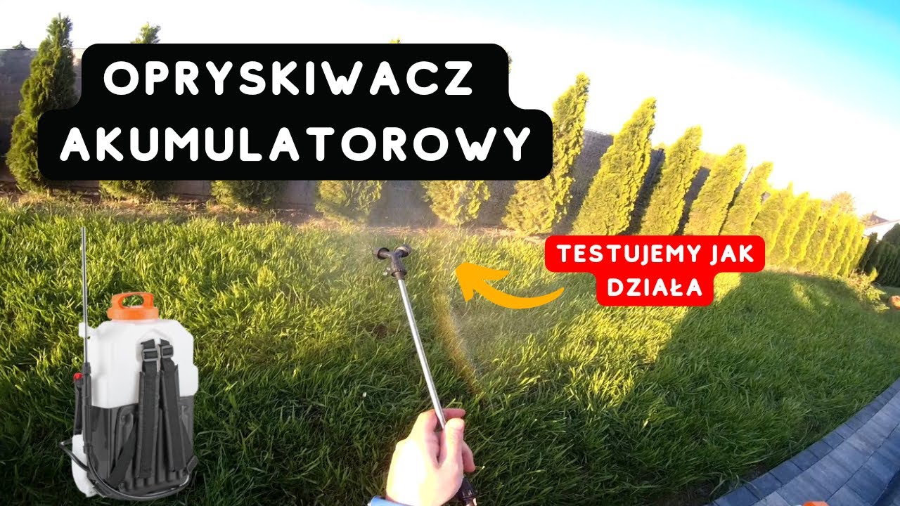 Testujemy opryskiwacz akumulatorowy 12L Wiele końcówek i dużo zabawy :) Nie pompuj więcej ręcznie!