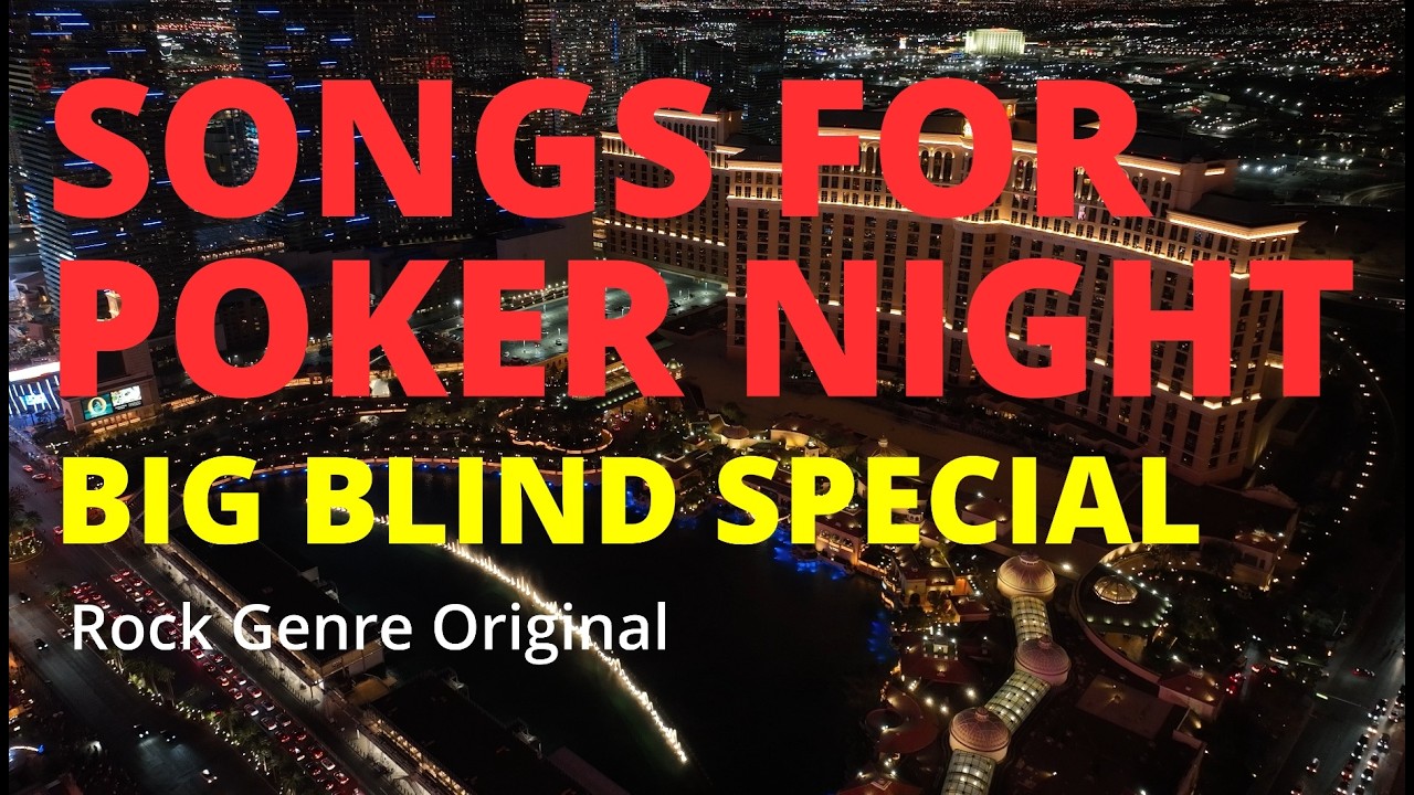 Big Blind Special | Songs for Poker Night | Modern Rock | Poker Music | Poker Lifestyle
