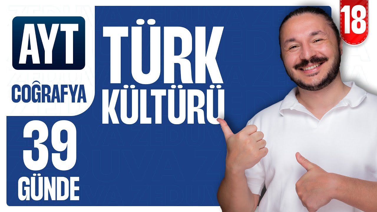 Türk kültürü konu anlatımı ve soru çözümü | 39 GÜNDE AYT COĞRAFYA KAMPI 2026 | 11.sınıf coğrafya