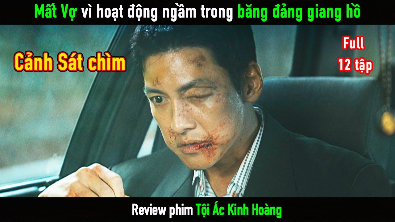 [Review Phim] Anh cảnh sát chìm mất vợ vì hoạt động ngầm trong băng đảng