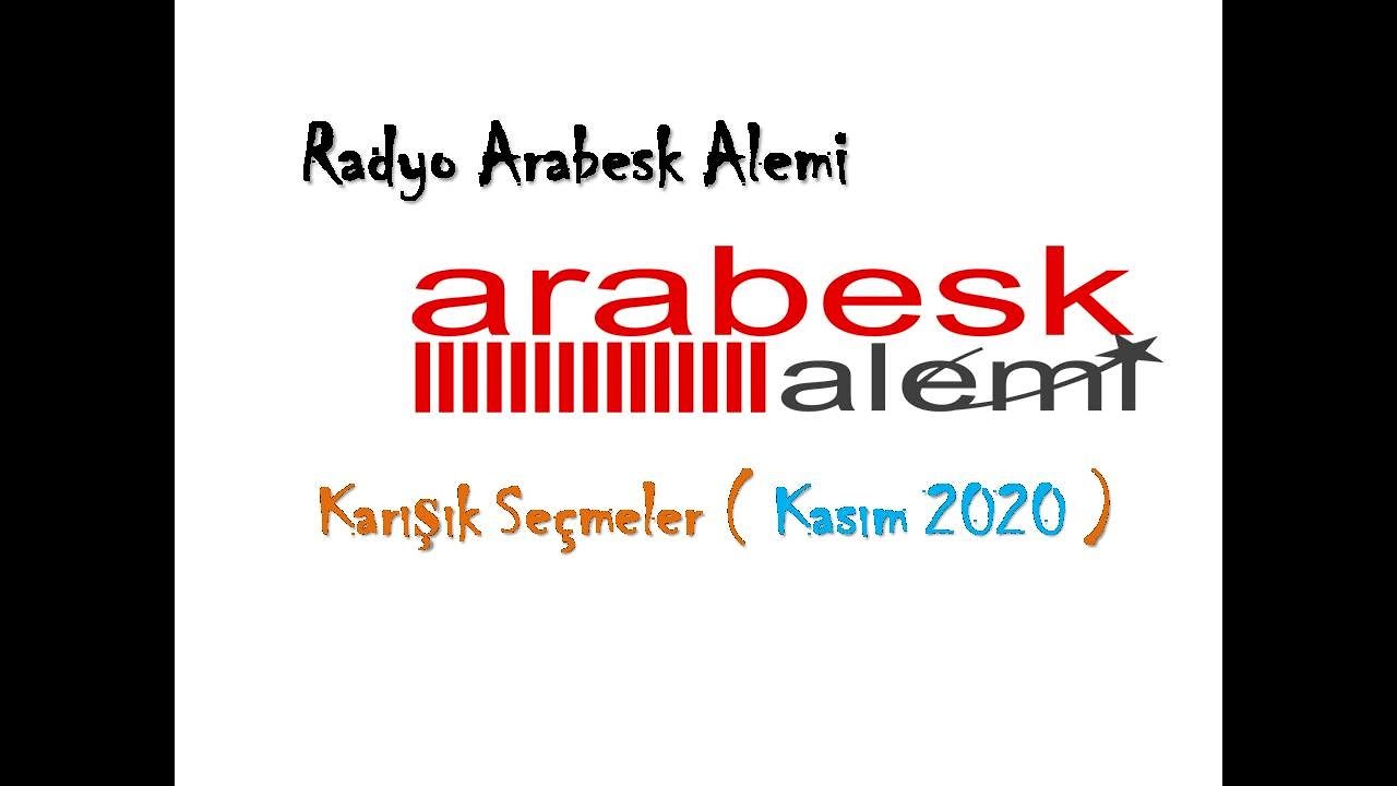 Arabesk Alemi &Ouml;zel Se&ccedil;meler ( Kasım 2020 )
