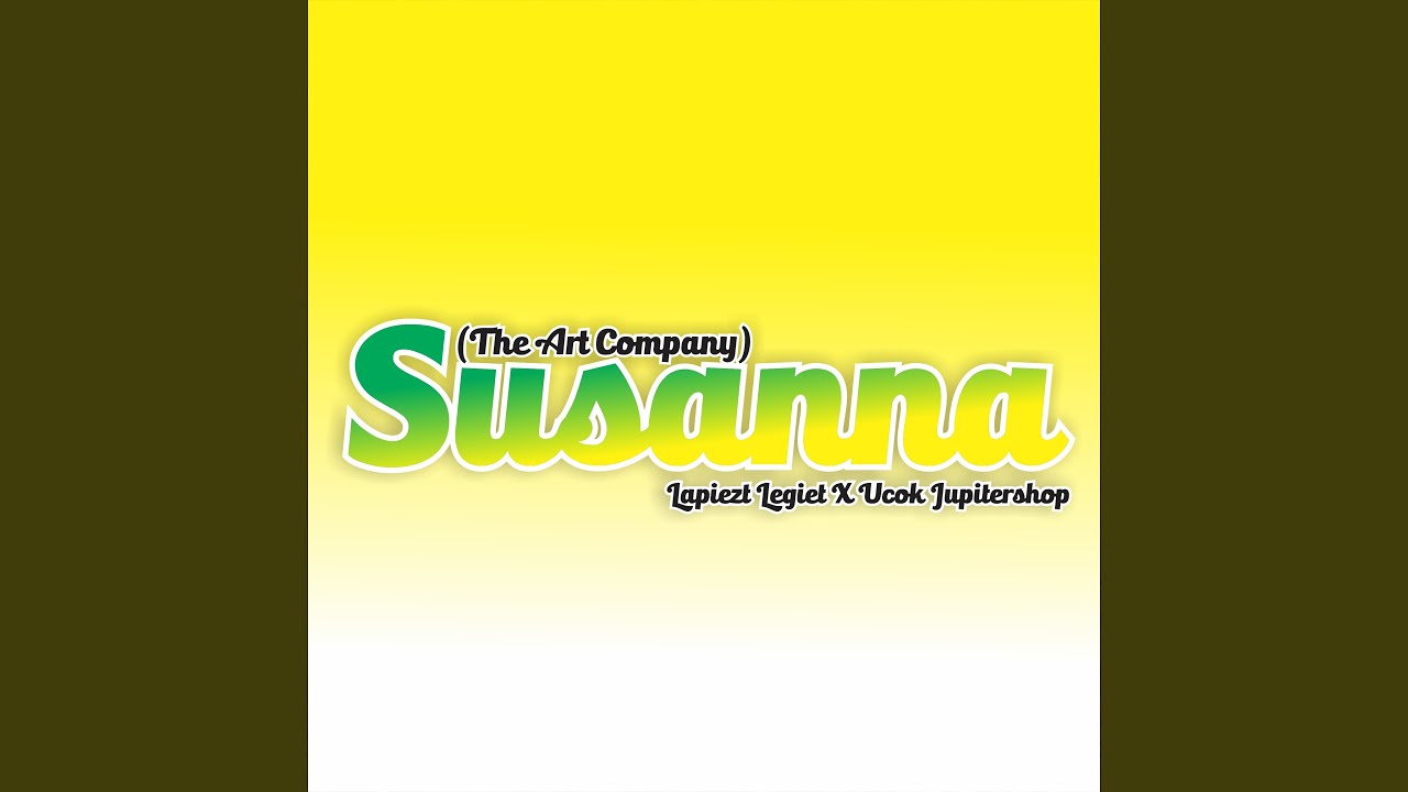 Susanna (feat. Ucok Jupitershop) (The Art Company)