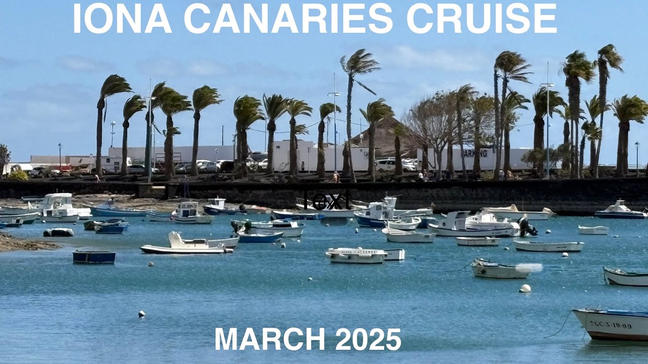 Iona Canaries Cruise - March 2025