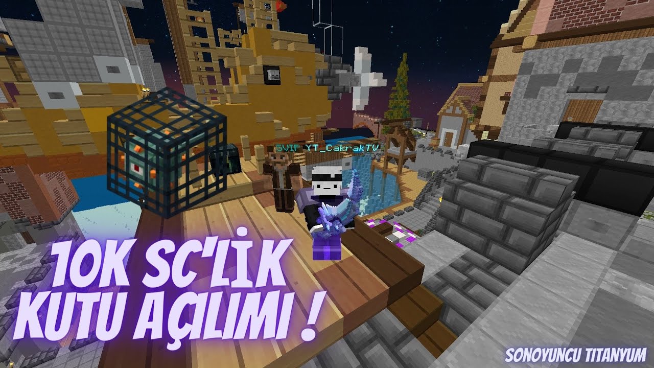 10K SC'LİK KUTU AÇILIMI ! FENA KATLADIK | SonOyuncu Titanyum |