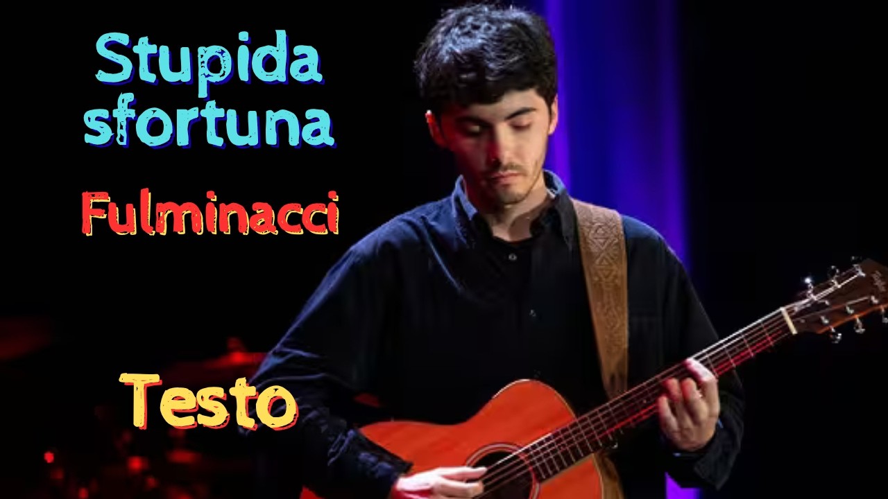 Stupida sfortuna - Fulminacci - Testo
