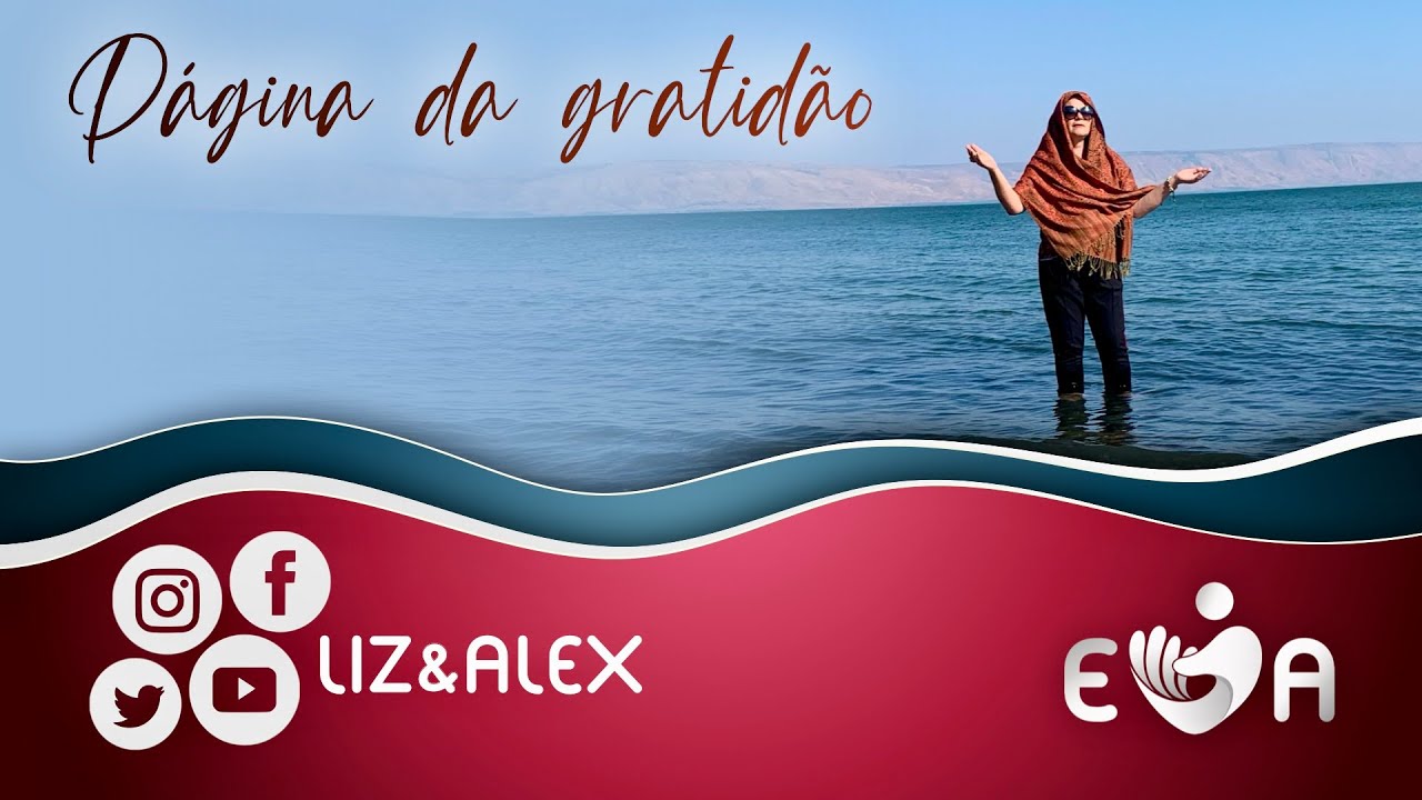 ALÍVIO | PÁGINA DA GRATIDÃO📘 #EVAdeAMOR💕 Elizabete Lacerda e Alex | Liz&Alex ✨ #TBT