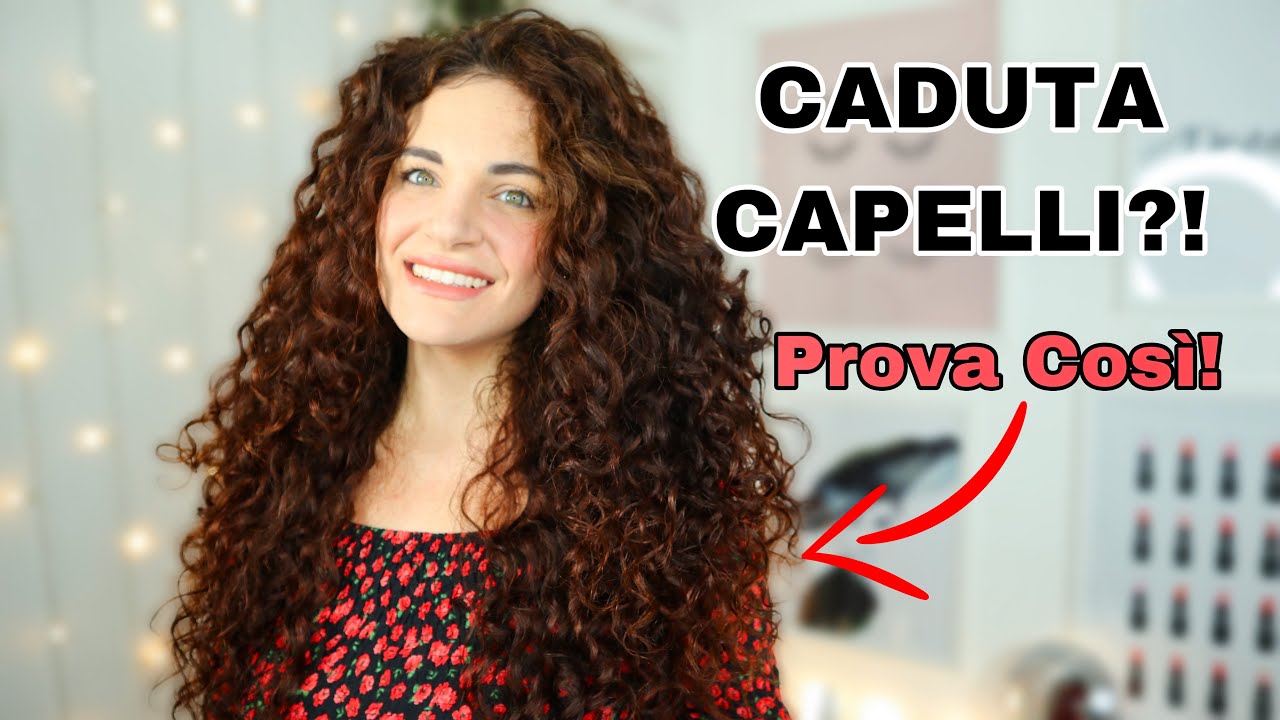 CAPELLI CHE CADONO?! ECCO I RIMEDI PIU' EFFICACI!