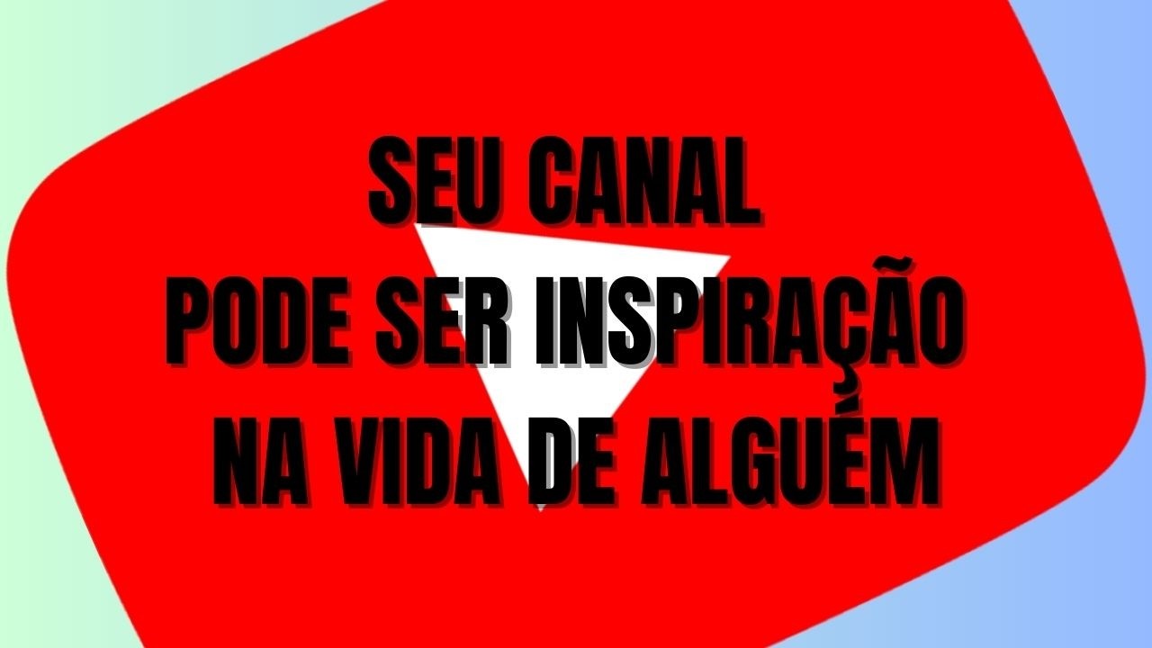 Você Pode Ser Inspiração na Vida de Alguém