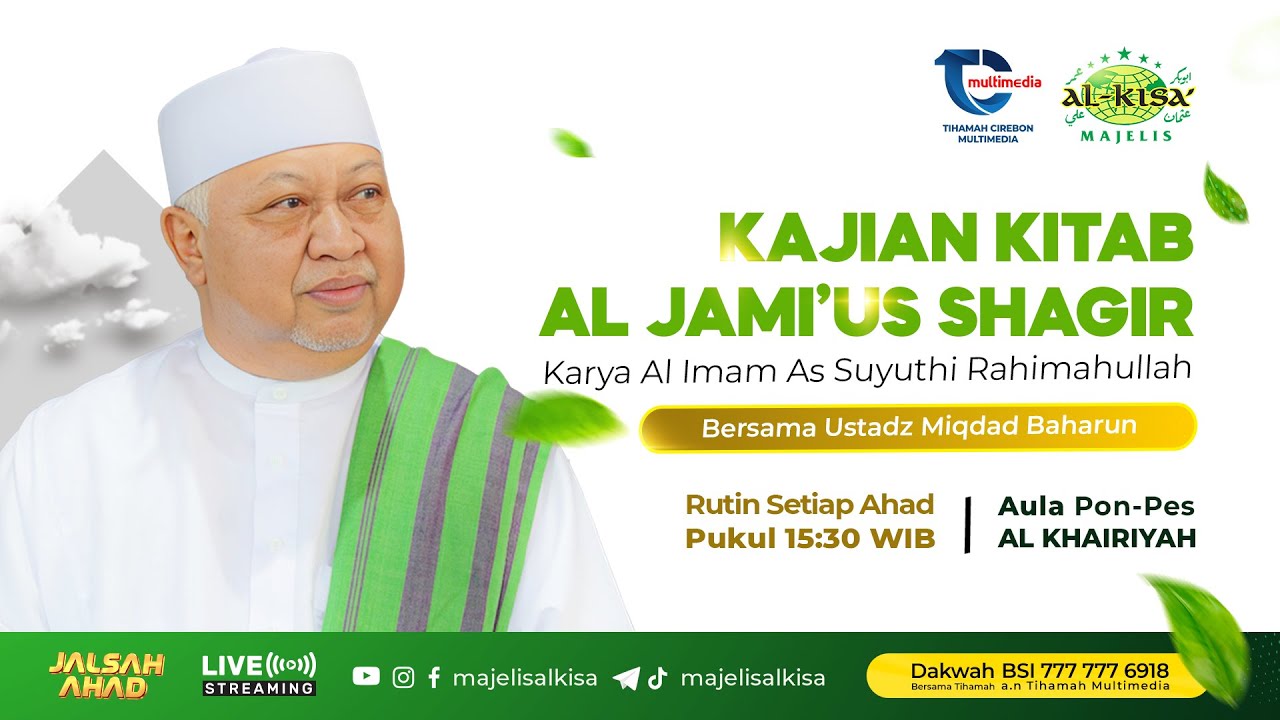 🔴 [ LIVE ]  JALSAH AHAD AL-KISA'  ||  13 DZULQA'DAH 1446 H  ||  11 MEI 2025 M