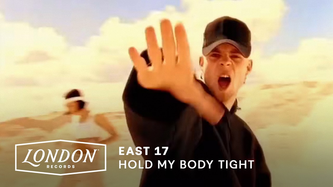 East 17 - Hold My Body Tight (Official Video)