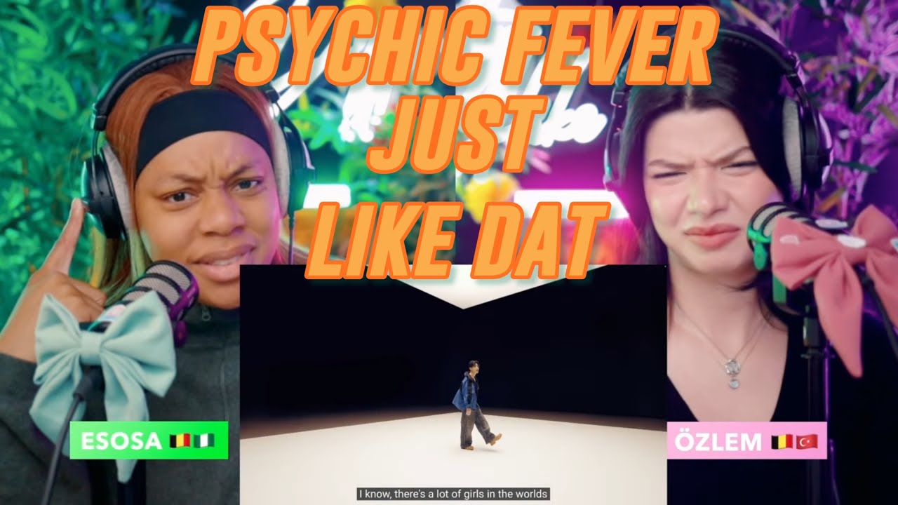 PSYCHIC FEVER - 'Just Like Dat feat. JP THE WAVY' Official Music Video reaction