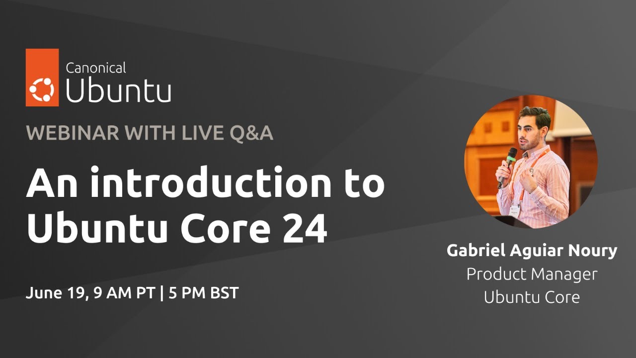 An Introduction to Ubuntu Core 24