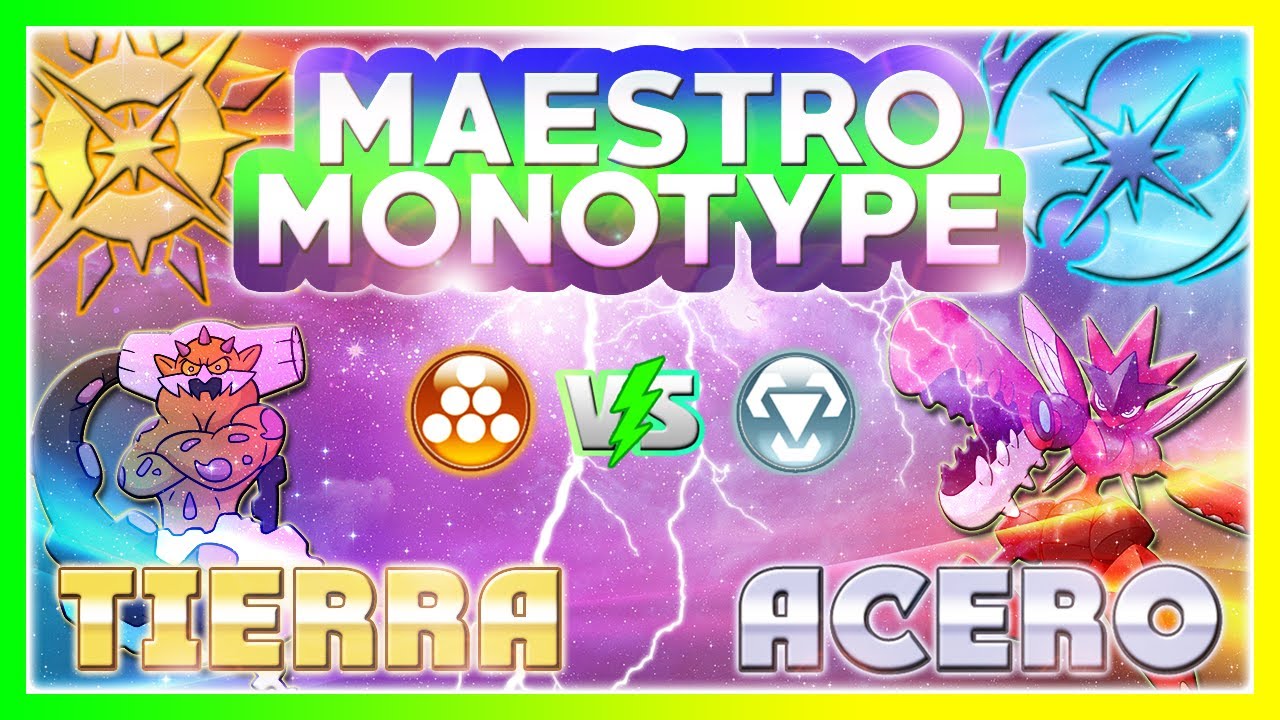 MONOTYPE TIERRA vs MONOTYPE ACERO! AQUÍ HAY un POKÉMON que TIENE UN SERIO PROBLEMA...