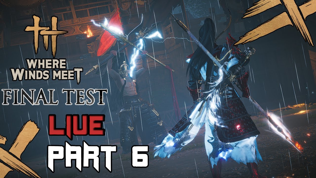 Kaifeng's Boss Hunting and Quest! Where Winds Meet Final Test Live Part 6 - Slash Moves