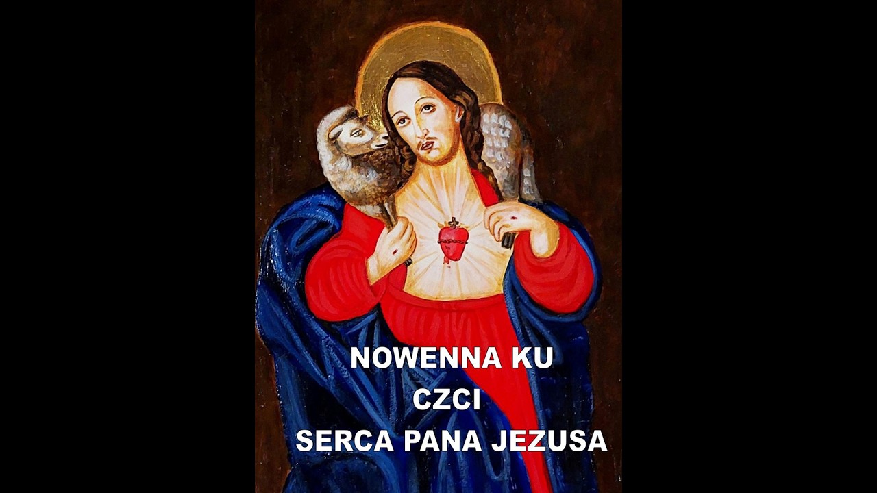 Nowenna ku czci Najświętszego Serca Pana Jezusa dzień 6