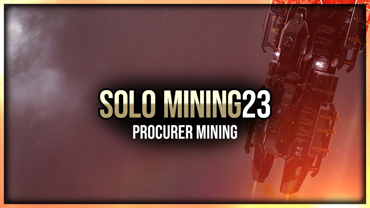Episode 23: Solo Mining with the Procurer – EVE Online