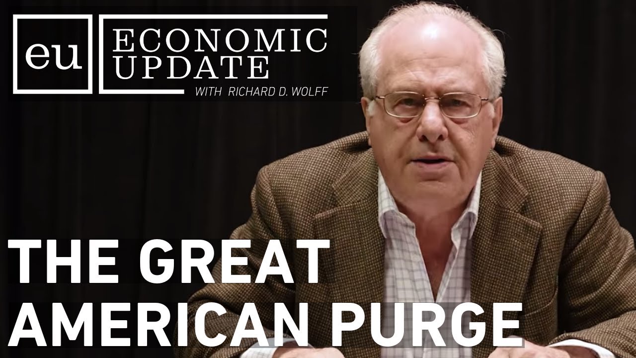 Economic Update: The Great American Purge
