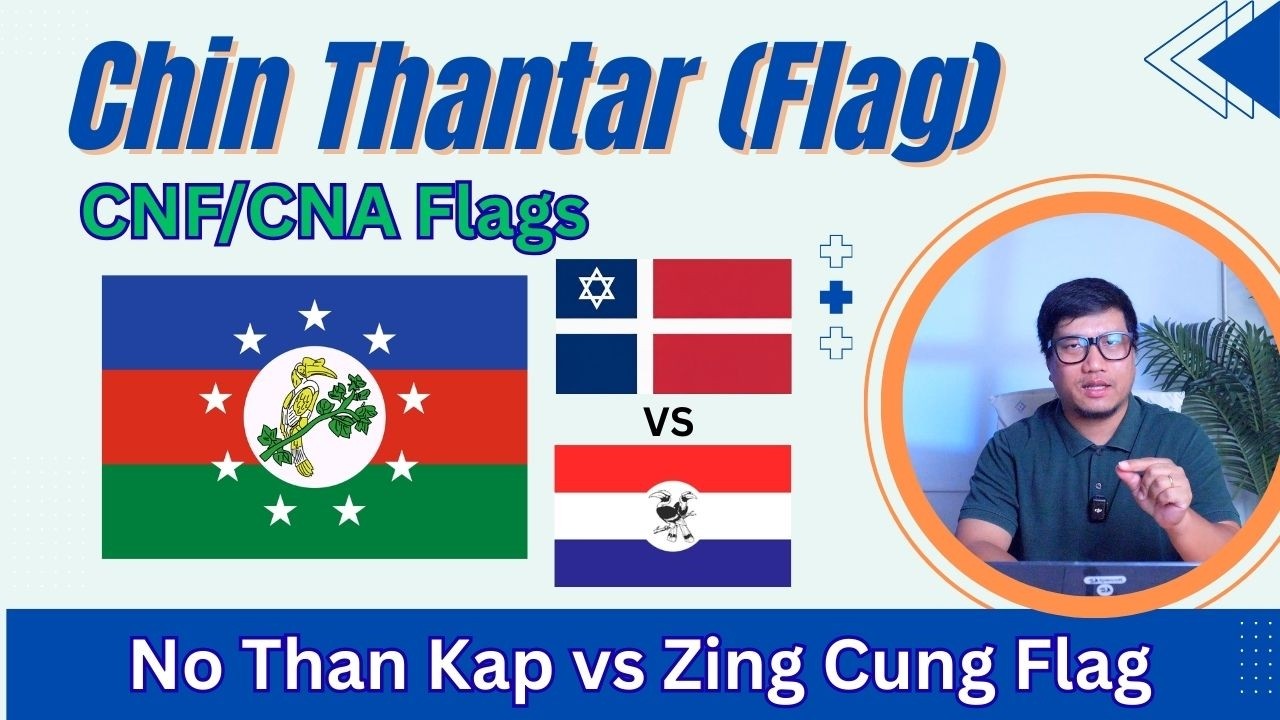 CNF/A Thantar (Flag) Hi Thuneihnak Lak Hnu Ah Thlengmi A Si, Chin Thantar A Si Lo