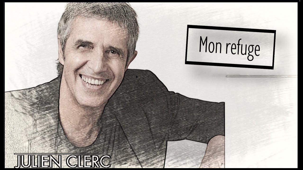 Julien Clerc - Mon refuge   (2020)