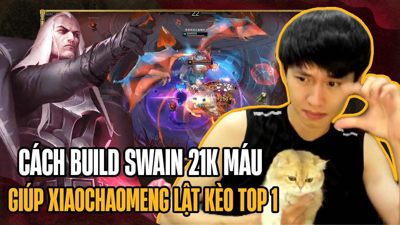 (Vietsub) Lối Build Swain 21k Máu Của Xiaochaomeng Trong Võ Đài Lật Kèo Gặt Nhẹ Top 1 Cực Căng