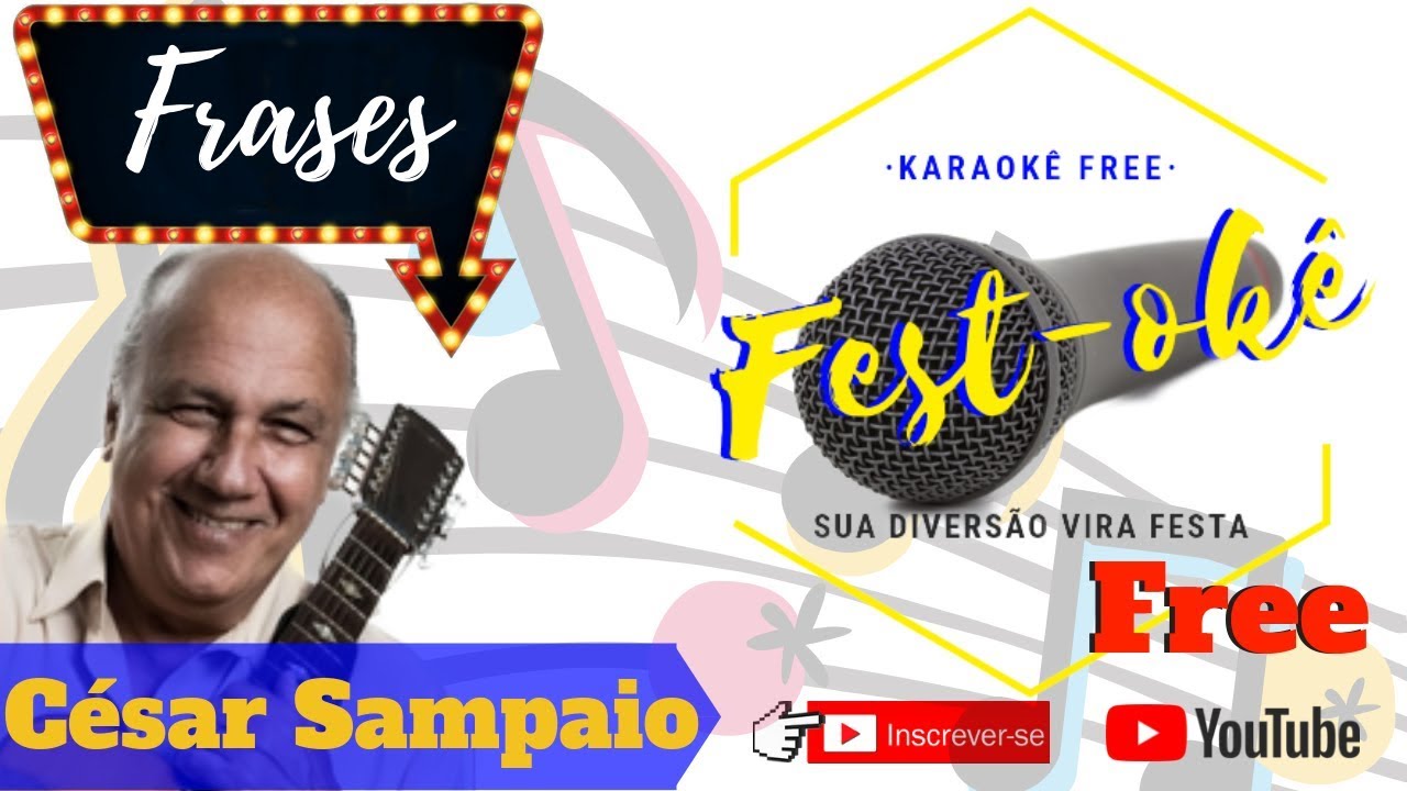 Karaokê César Sampaio - Frases