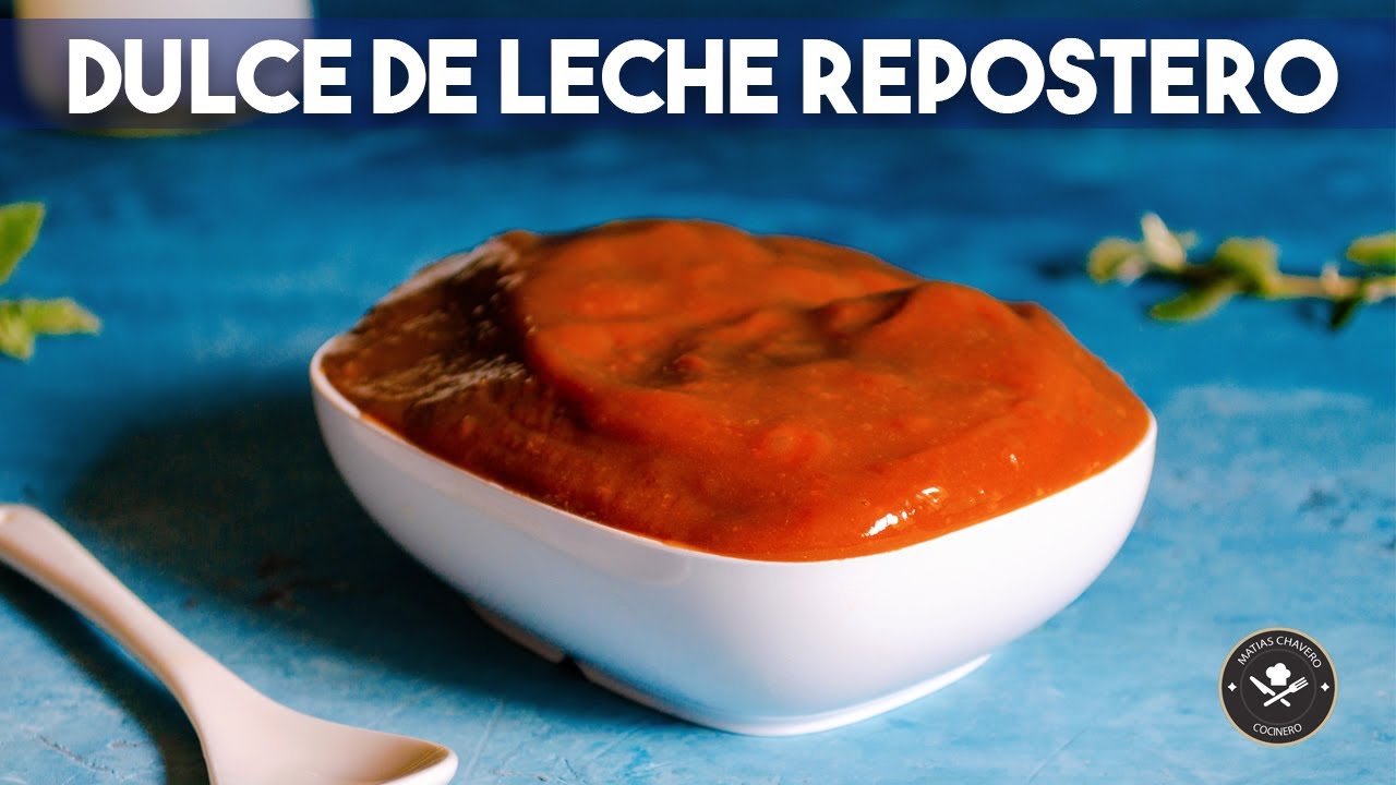 DULCE DE LECHE REPOSTERO | MATIAS CHAVERO