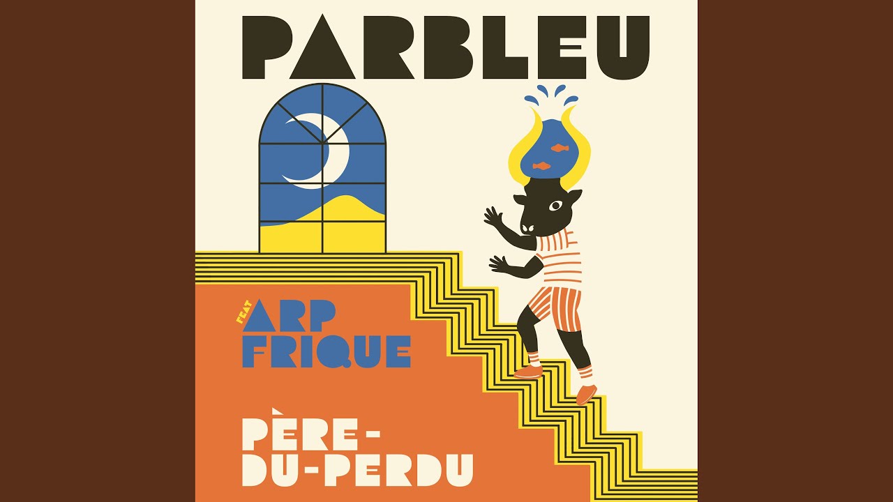Père-du-perdu (feat. Arp Frique)