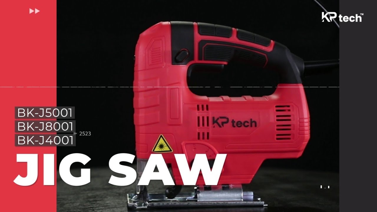 KP TECH Jig Saw | BK-J4001 | BK-J5001 | BK-J8001