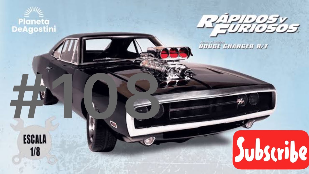 🚨Arma el Dodge Charger R/T - Planeta DeAgostini Fascículo 108🚨