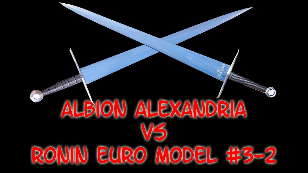 Сравнение мечей Albion Alexandria и Ronin Euro #3-2 Type XVIIIc