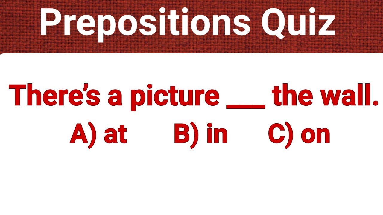 prepositions Quiz