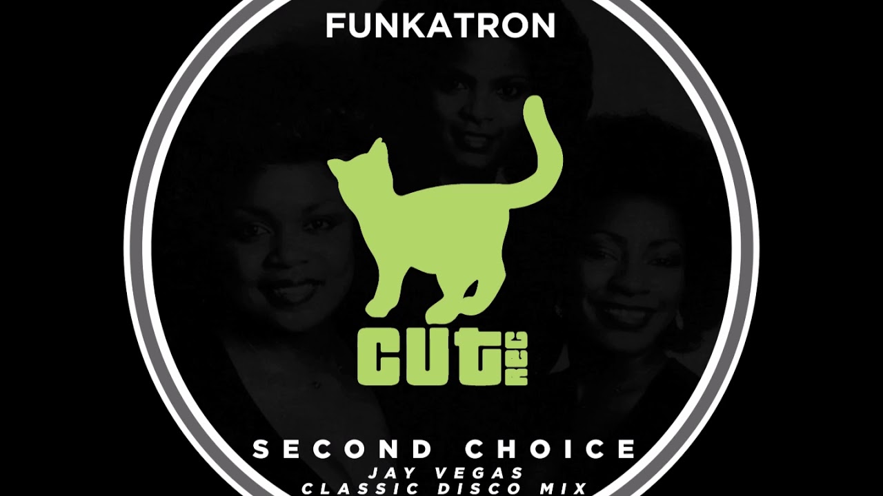 Funkatron - Second Choice (Jay Vegas Classic Disco Mix)