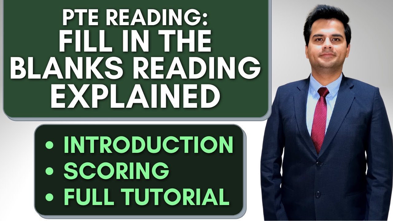 PTE Fill in the Blanks Reading Detailed Explanation | Introduction, Scoring and Full Tutorial