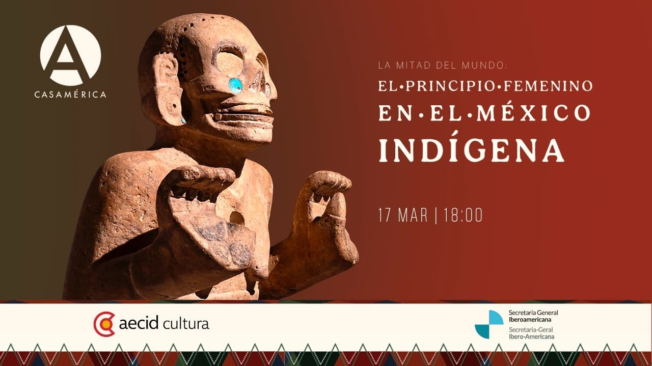 La mitad del mundo: el principio femenino en el México indígena