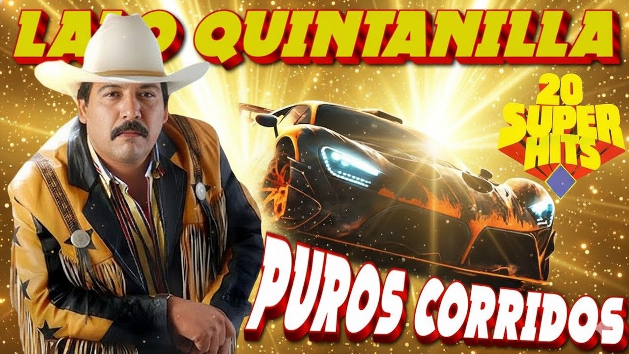 Puros Corridos Pesados 2026 💃Los 20 Grandes Éxitos Lalo Quintanilla El Nuevo León Del Corridos