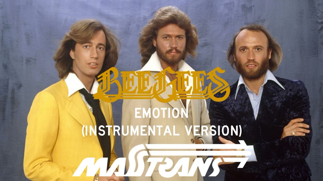 BEE GEES & SAMANTHA SANG -  EMOTION - (INSTRUMENTAL VERSION)