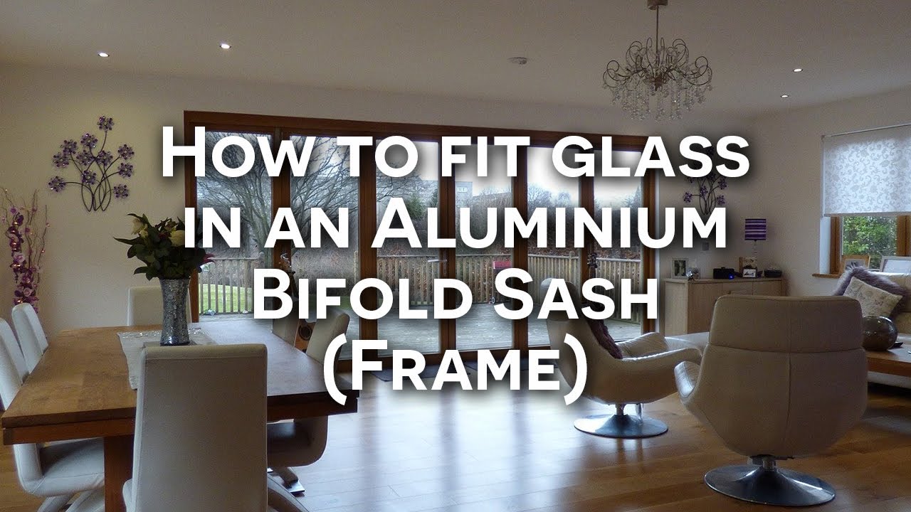 How to fit glass in an Aluminium Bifold Sash (Frame)