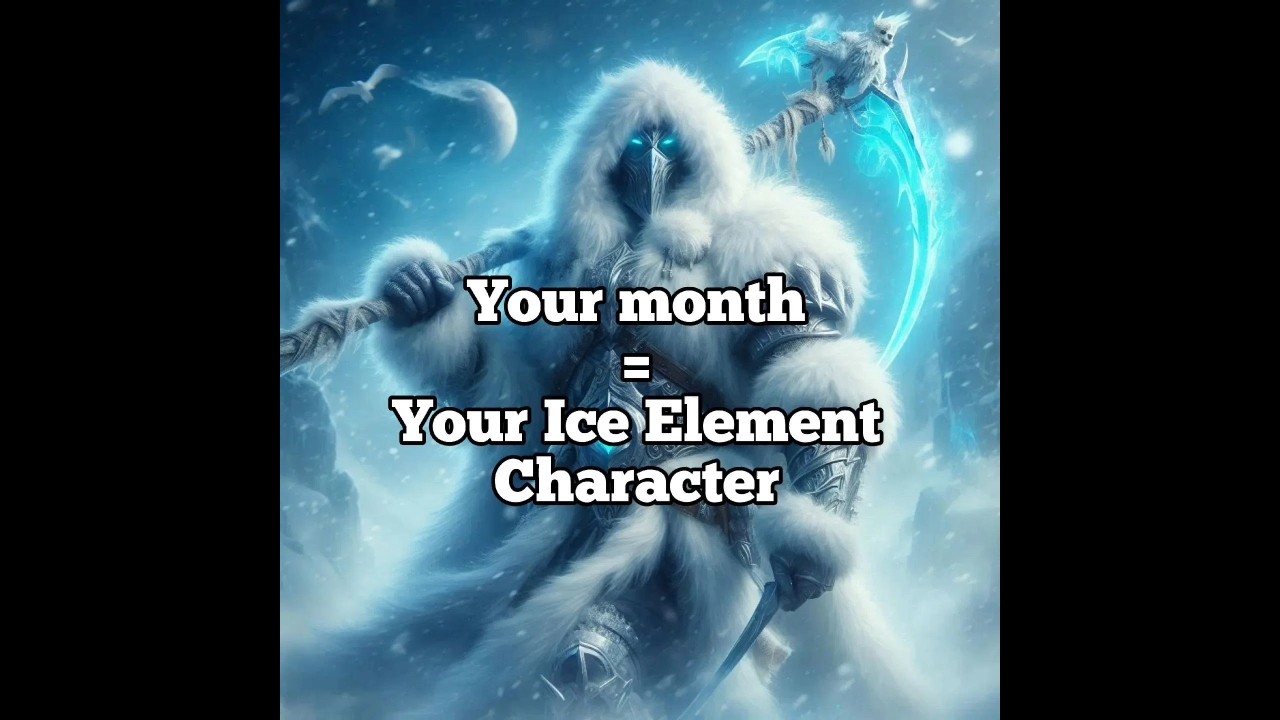Your Month Your Ice Element Character 