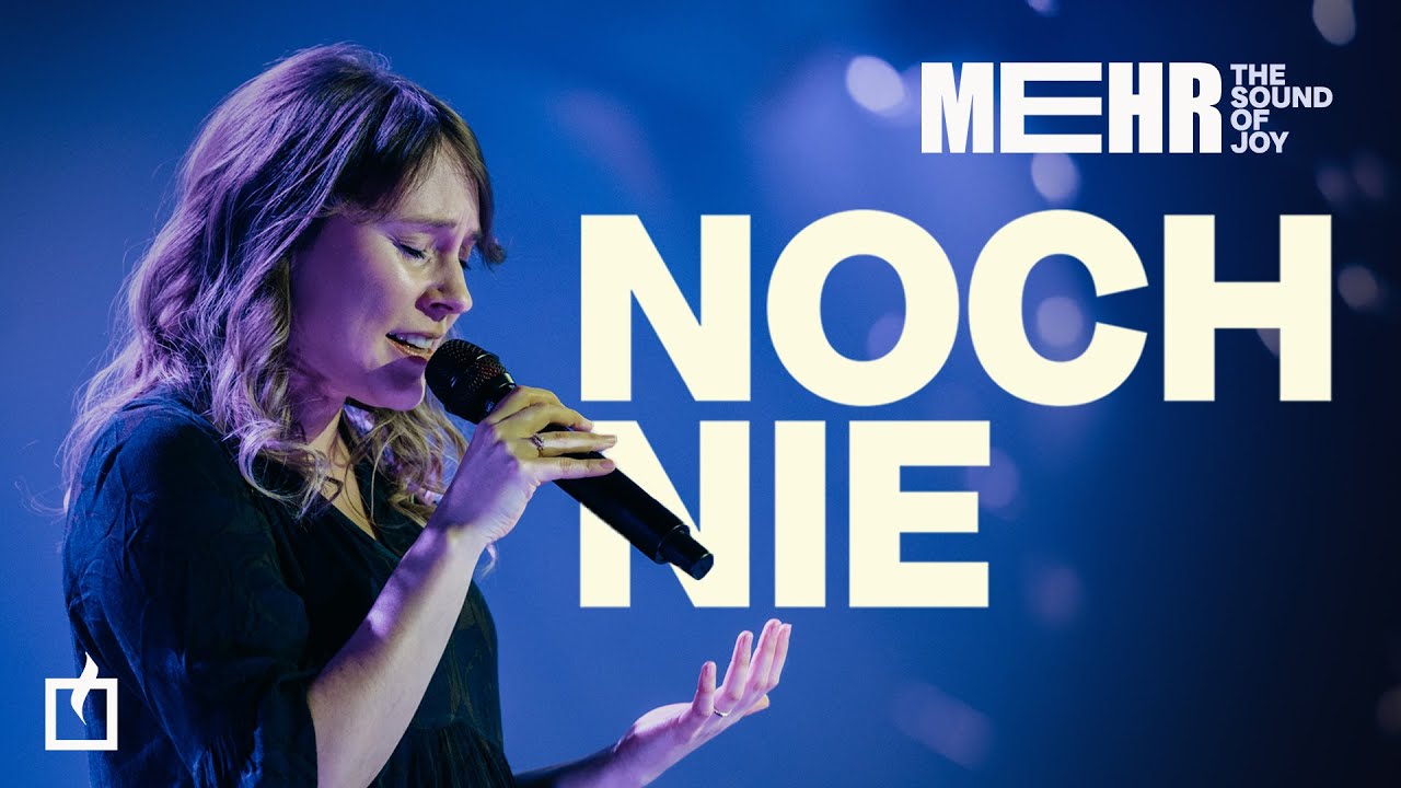 NOCH NIE (Veronika Lohmer & Band) - MEHR Glaubensfestival Live