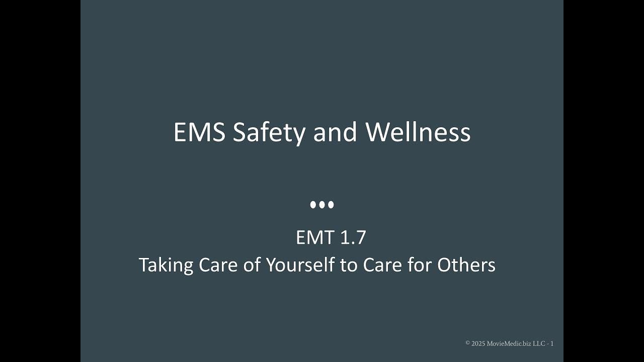 🛡️ EMT 1.7: EMS Safety & Wellness &ndash; Protecting Yourself in the Field