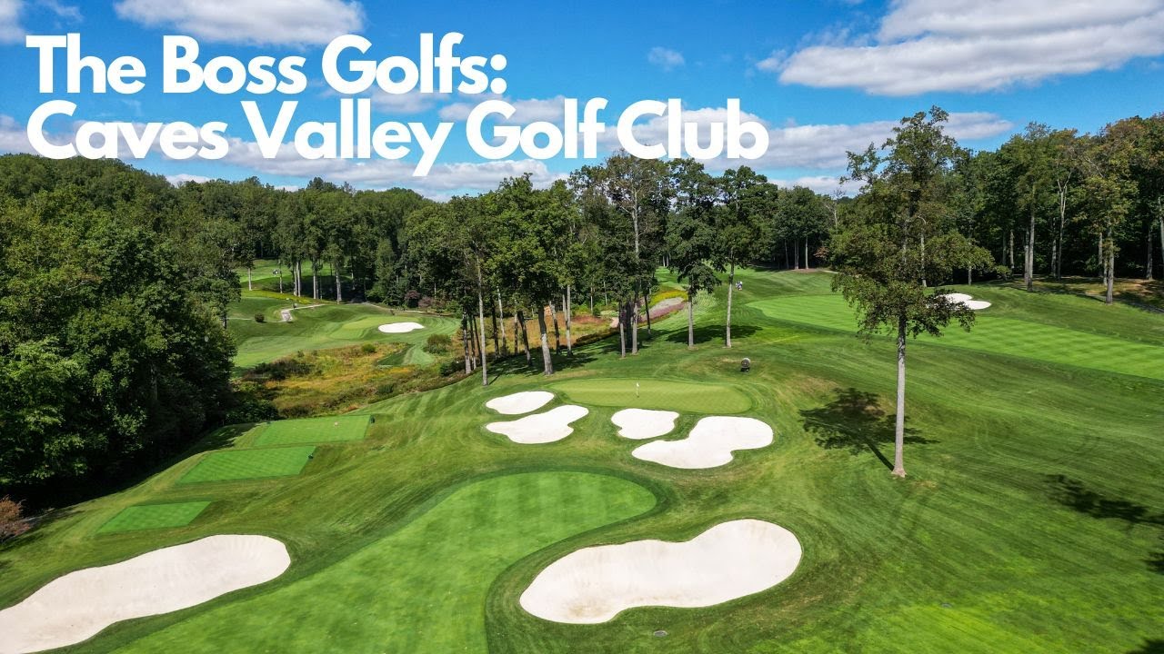 TheBossGolfs: Caves Valley Golf Club