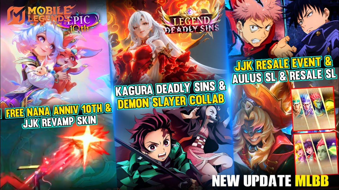 KAGURA DEADLY SINS LEGEND, DEMON SLAYER X MLBB, JJK REVAMP RESALE, AULUS SL AUGUST - New Update MLBB