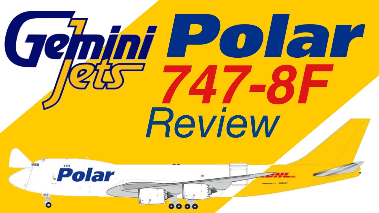 THIS AIN'T IT GEMINI!!! Polar Air Cargo 747-8F Review and Rating |  1/400 Gemini Jets Interactive